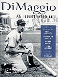 Dimaggio An Illustrated Life
