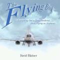 Flying Book Everything Youve Ever Wondered about Flying on Airplanes