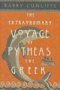 Extraordinary Voyage of Pytheas