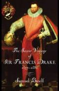Secret Voyage of Sir Francis Drake