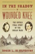 In The Shadow of Wounded Knee