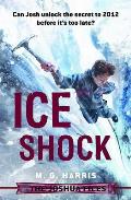 The Joshua Files: Ice Shock