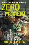 The Joshua Files: Zero Moment