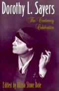Dorothy L. Sayers: The Century Celebration