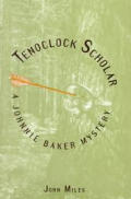 Tenoclock Scholar A Johnnie Baker Myster