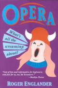 Opera Whats All The Screaming About