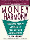 Money Harmony Resolving Money Conflicts in Your Life & Relationships