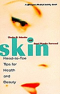 Skin Head To Toe Tips For Health & Beau