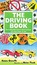 Driving Book Everything New Drivers Need to Know But Dont Know to Ask