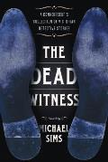 Dead Witness A Connoisseurs Collection of Victorian Detective Stories
