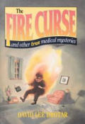 Fire Curse & Other Medical Mysteries