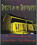 Ghosts Of The Southwest The Phantom Guns