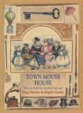 Town Mouse House