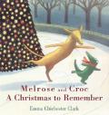 Melrose and Croc A Christmas to R