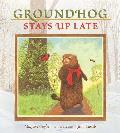 Groundhog Stays Up Late