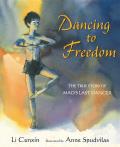 Dancing to Freedom