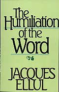 Humiliation Of The Word