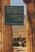 Conflict & Community in Corinth A Socio Rhetorical Commentary on 1 & 2 Corinthians
