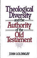 Theological Diversity & the Authority of the Old Testament
