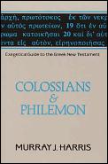 Exegetical Guide to the Greek New Testament Colossians & Philemon