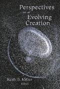 Perspectives On An Evolving Creation