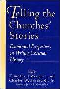 Telling The Churches Stories Ecumenical