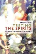 Testing the Spirits: How Theology Informs the Study of Congregations