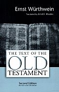 Text of the Old Testament An Introductio to the Biblia Hebraica
