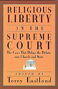 Religious Liberty In The Supreme Court C