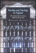 Worship & Theology In England Book 3