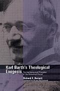Karl Barths Theological Exegesis The Hermeneutical Principles of the Romerbrief Period