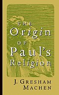 Origin of Paul's Religion