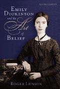 Emily Dickinson & The Art Of Belief