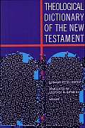 Theological Dictionary of the New Testament volume i