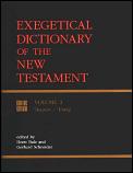 Exegetical Dictionary Of The New Test Volume 1