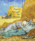 Color of Light Poems on Van Goghs Late Paintings