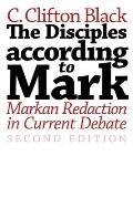 The Disciples According to Mark: Markan Redaction in Current Debate, Second Edition