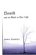 Death & The Rest Of Our Life
