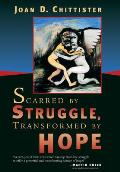 Scarred By Struggle Transformed By Hope
