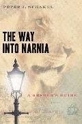 The Way Into Narnia: A Reader's Guide