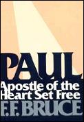 Paul Apostle Of The Heart Set Free