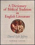 Dictionary Of Biblical Tradition In English Literature