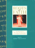 Roots Of Faith Early Christian Spiritual