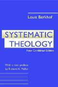 Systematic Theology New Edition