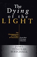 Dying Of The Light The Disengagement Of