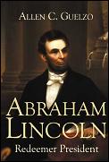 Abraham Lincoln Redeemer President