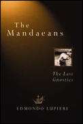 Mandaeans Last Gnostics