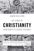 Story Of Christianity From Birth To Glob