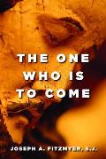 One Who Is to Come
