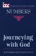 Journeying with God: A Commentary on the Book of Numbers